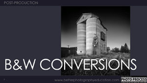 PP - Post-Production - B&W Conversions