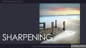 PP - Post-Production - Sharpening Part 1